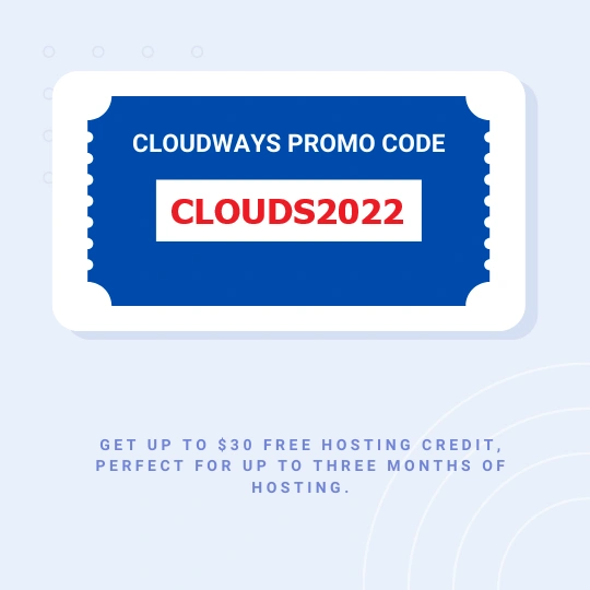Cloudways CLOUDS2022 free credit promo code for India